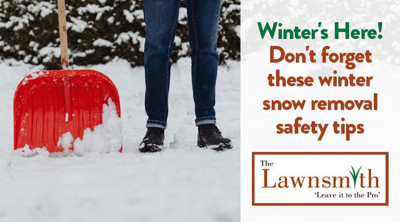 Winter's Here! Don't forget these winter snow removal safety tips